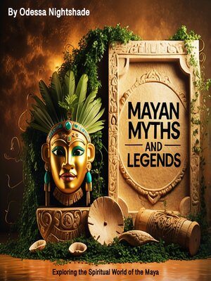 cover image of Mayan Myths and Legends